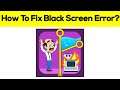 How To Fix Homescapes App Black Screen Problem Android & Ios - Homescapes App White Screen Issue