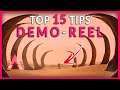 How to make a DEMO REEL (Top 15 Tips for New Animators)