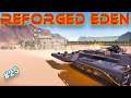 I ALMOST RAGE QUIT AFTER THIS! | REFORGED EDEN | Empyrion Galactic Survival | #25