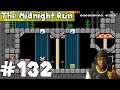 Mario Maker: The Midnight Run #132 - We help each other