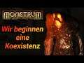 Monstrum | #10 Wir beginnen eine Koexistenz (Deutsch/German)(Gameplay/Let´s Play)