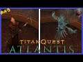 O CHEFE SUPREMO E A DERROTA DE HADES - Titan Quest Atlantis