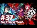 Persona 5 Strikers Let's Play - Part 37 - No Thank You!
