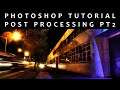 Photoshop Tutorial - Post Processing - Pt2. Image Tab Tools