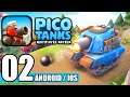 Pico Tanks - Gameplay Android e iOS - Parte 2 (AÇÃO)