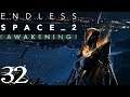 SB Plays Endless Space 2: Awakening 32 - Cornered