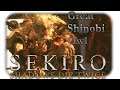 SEKIRO: SHADOWS DIE TWICE ☯ BOSS: Great Shinobi / Großer Shinobi - Uhu ☯