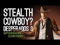 STEALTH COWBOY? Desperados III Gameplay on Xbox One X - Let's Play Desperados 3 (Sponsored Content)
