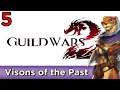 Visions of the Past ► Episode 5