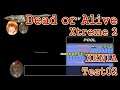 XENIA-Custom v1.11i Dead or Alive
 Xtreme 2 Game Test02-[PlayX]