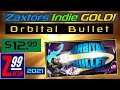 Zaxtors Indie Gold! #52 - Orbital Bullet - A Super Cool Orbital Platform Shooter!