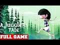 A Juggler's Tale Full Game Gameplay Walkthrough No Commentary (PC)