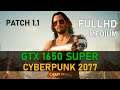 Cyberpunk 2077 | GTX 1650 SUPER | FullHD, Medium