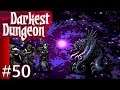 Darkest Dungeon #50 Holy Crap