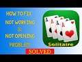 Fix "Solitaire" App Not Working Problem in Android | Solitaire App Not Opening Problem Solved