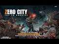 Game Action Seru Harus Coba - Zero City Zombie Survival Android Gameplay