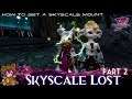 Guild Wars 2 - Skyscale Lost Part 2