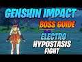 How to Defeat Electro Hypostasis - Genshin Impact