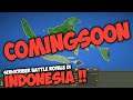 LANJUTIN BIKIN MAP INDONESIA BUAT SUBSCRIBER BATTLE ROYALE - WORLDBOX INDONESIA