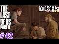 【MKHz】The Last of Us Part2【#42】