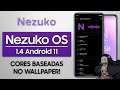 Nezuko OS ROM v1.4 | Android 11 | MUITA VELOCIDADE E CORES BASEADAS NO WALLPAPER!