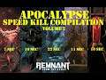 Remnant from the Ashes: Apocalypse speed kill compilation, Volume 2