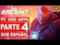 The Ascent | Gameplay en Español | Parte 4 | PC 4K 60FPS - No Comentado