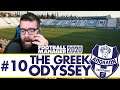 THE KEV RATIO | Part 10 | THE GREEK ODYSSEY FM20 | Football Manager 2020