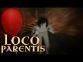 THERE IS ANOTHER... | Loco Parentis (Full Release) Part 6