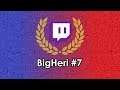 Twitch Subscriber Hall of Fame #53: BigHeri (7 Months)
