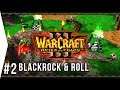 Warcraft 3 ► Chapter 2: Blackrock and Roll - Human Campaign Gameplay!