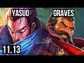 YASUO vs GRAVES (MID) | Rank 3 Yasuo, 4/0/5 | KR Challenger | v11.13