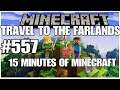 #557 Travel to the farlands, 15 minutes of Minecraft, Playstation 5, gameplay, playthrough