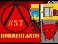 Borderlands Part 57