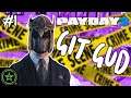 Can We Stealth a Bank Heist? - Payday 2 Git Gud (#1)