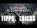Deathgarden: BLOODHARVEST - Tipps & Tricks (Guide German Deutsch)