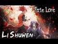 Fate Lore - The Tale of Li Shuwen