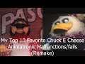 My Top 10 favorite Chuck E Cheese Animatronic Malfunctions/Fails (Remake)