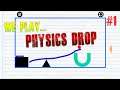 Physics Drop Gameplay!- This game is so Addictive!
