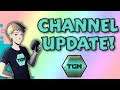 Teal's Channel Update