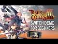 Trails of Cold Steel III Switch Demo...For Beginners!