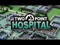 Two Point Hospital gameplay part 2