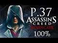 Assassin's Creed Syndicate 100% Walkthrough Part 37