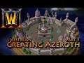 Creating Azeroth Part 5 | Warcraft III: Reforged Beta | World Editor