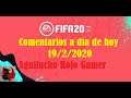 FIFA 20_Comentarios a dia de hoy 19/2/2020. PS4.