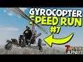 GYROCOPTER BY DAY 7! - Gyrocopter Speed Run #7 | 7 Days to Die (2019 Alpha 17.4)