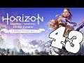 Horizon Zero Dawn - #43 | Let's Play Horizon Zero Dawn Complete Edition PC