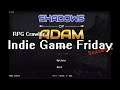 Indie Game Friday - Shadows of Adam