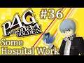 Let's Play Persona 4: Golden - 36 - Some Hospital Work