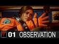 Observation #01 - Прибытие